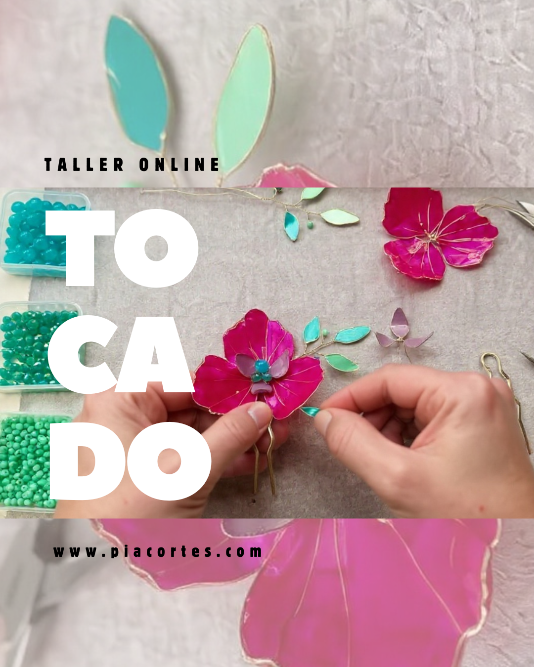 TALLER ONLINE "TOCADO FLOR CRISTALIZADA"